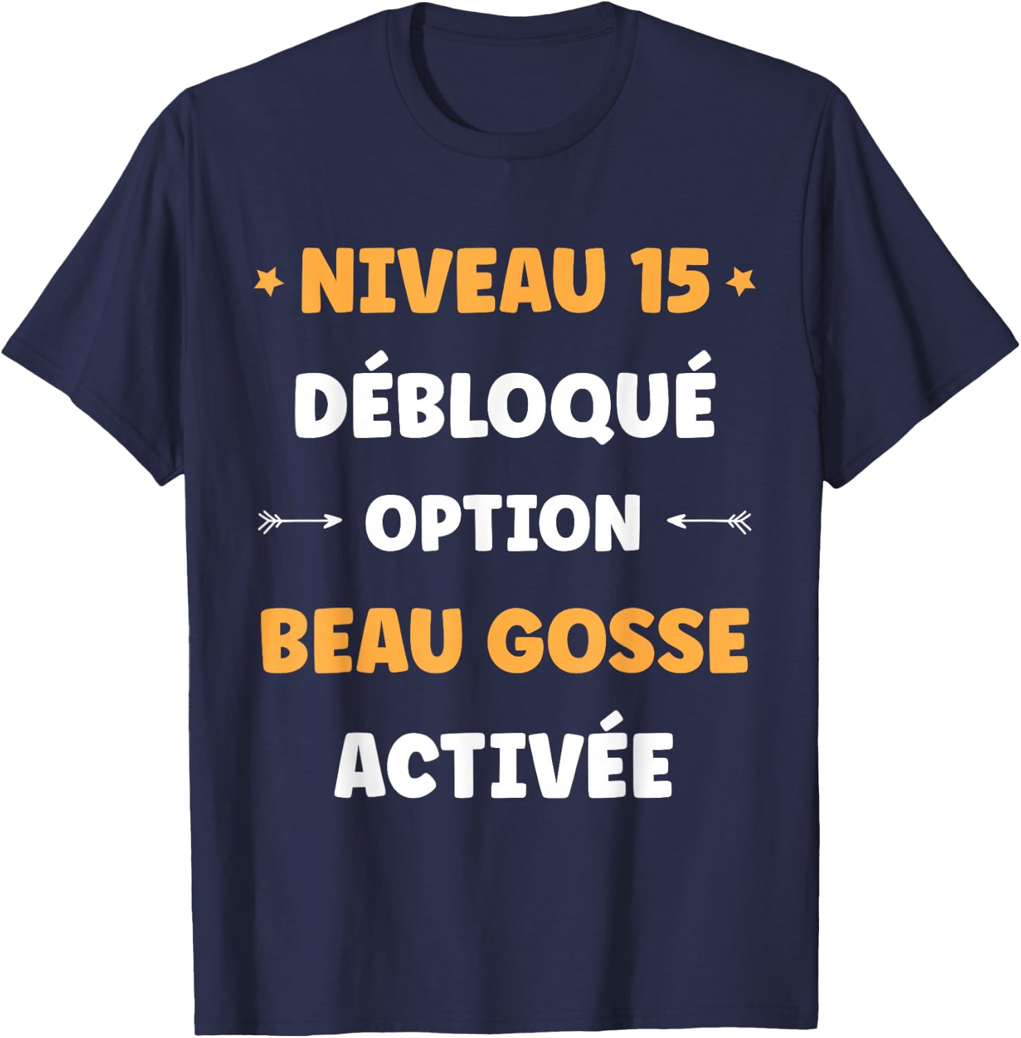 Drole garçon Niveau 15 Ans Geek Anniversaire Humour 15 Ans T-Shirt - T-Shirt | Navy