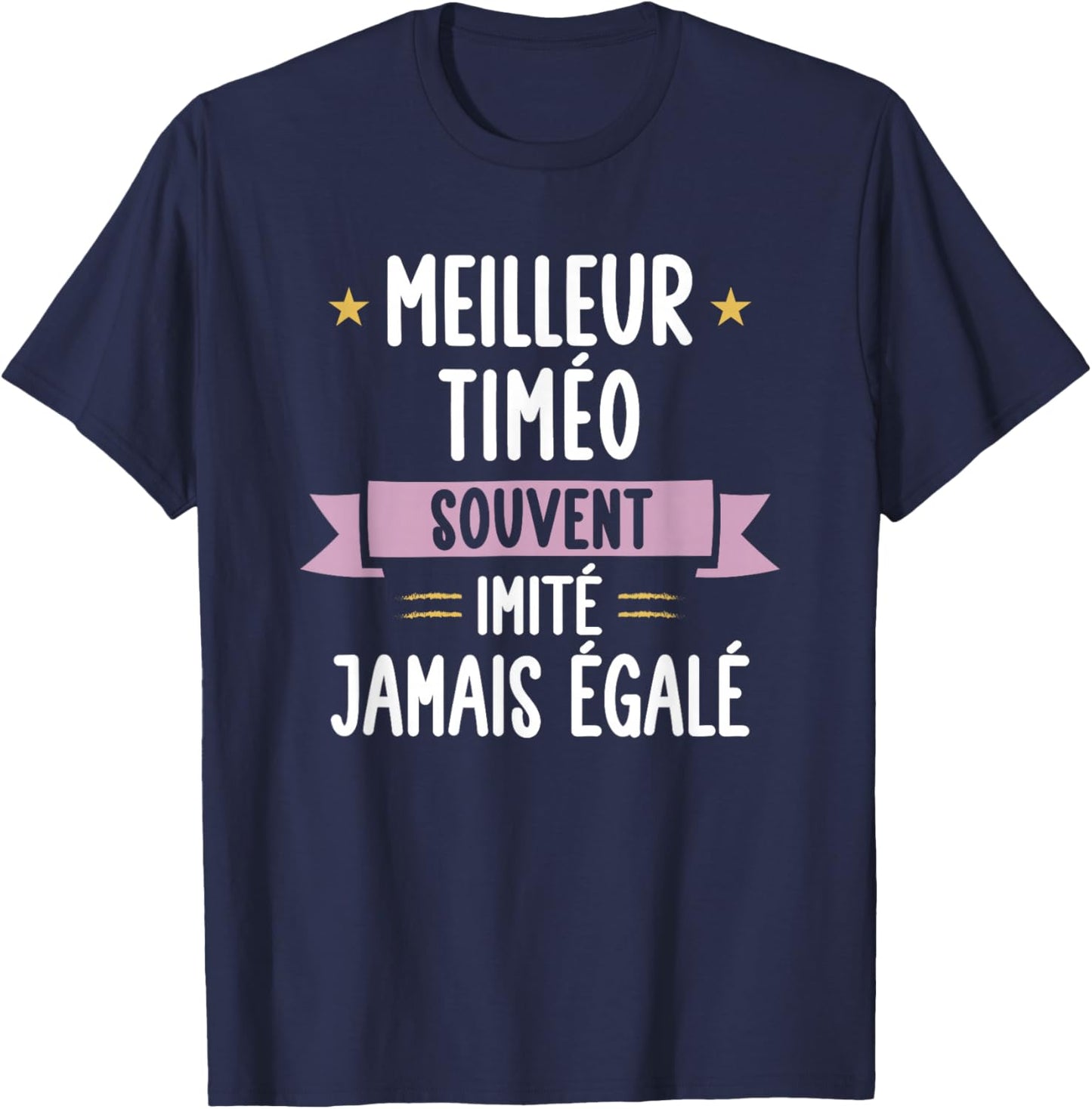 Cadeau Homme Unique Humour Prénom Personnalisé Timéo T-Shirt - T-Shirt | Navy