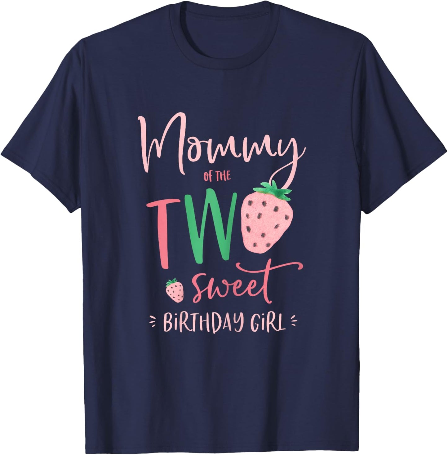 Mama der Zwei Süße Geburtstagskind Strawberry 2nd Party T-Shirt - T-Shirt | Navy