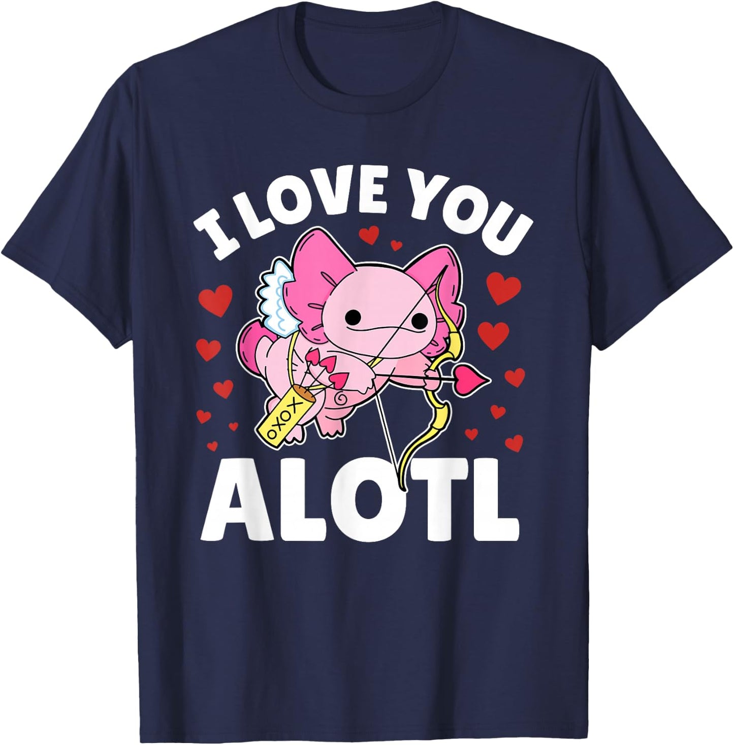 Axolotl I Love You A Lotl | Valentines Axolotl Pun for Kids T-Shirt - T-Shirt | Navy