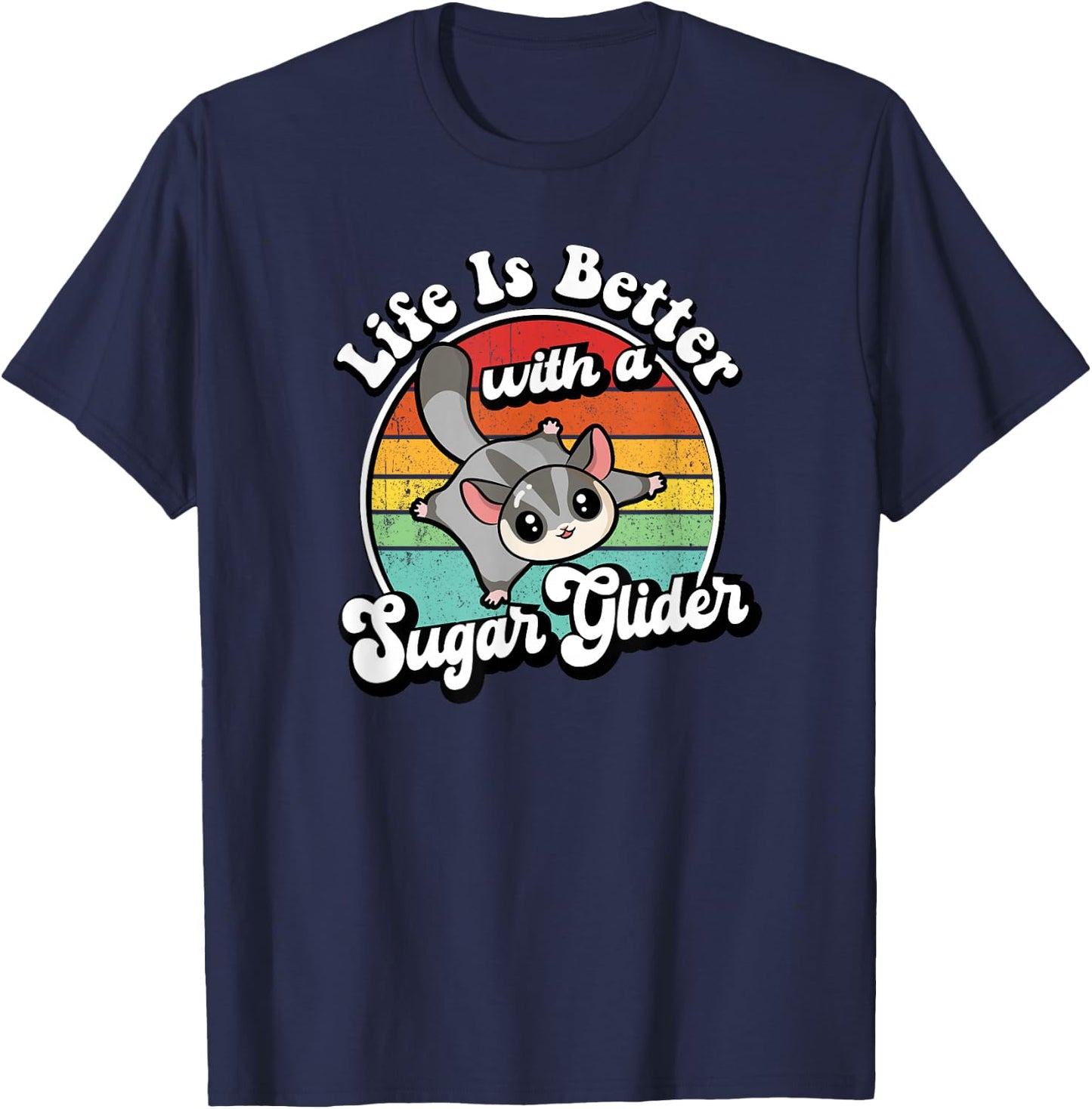 Cute Girls Retro Vintage Life Is Better Sugar Glider Lover T-Shirt - T-Shirt | Navy