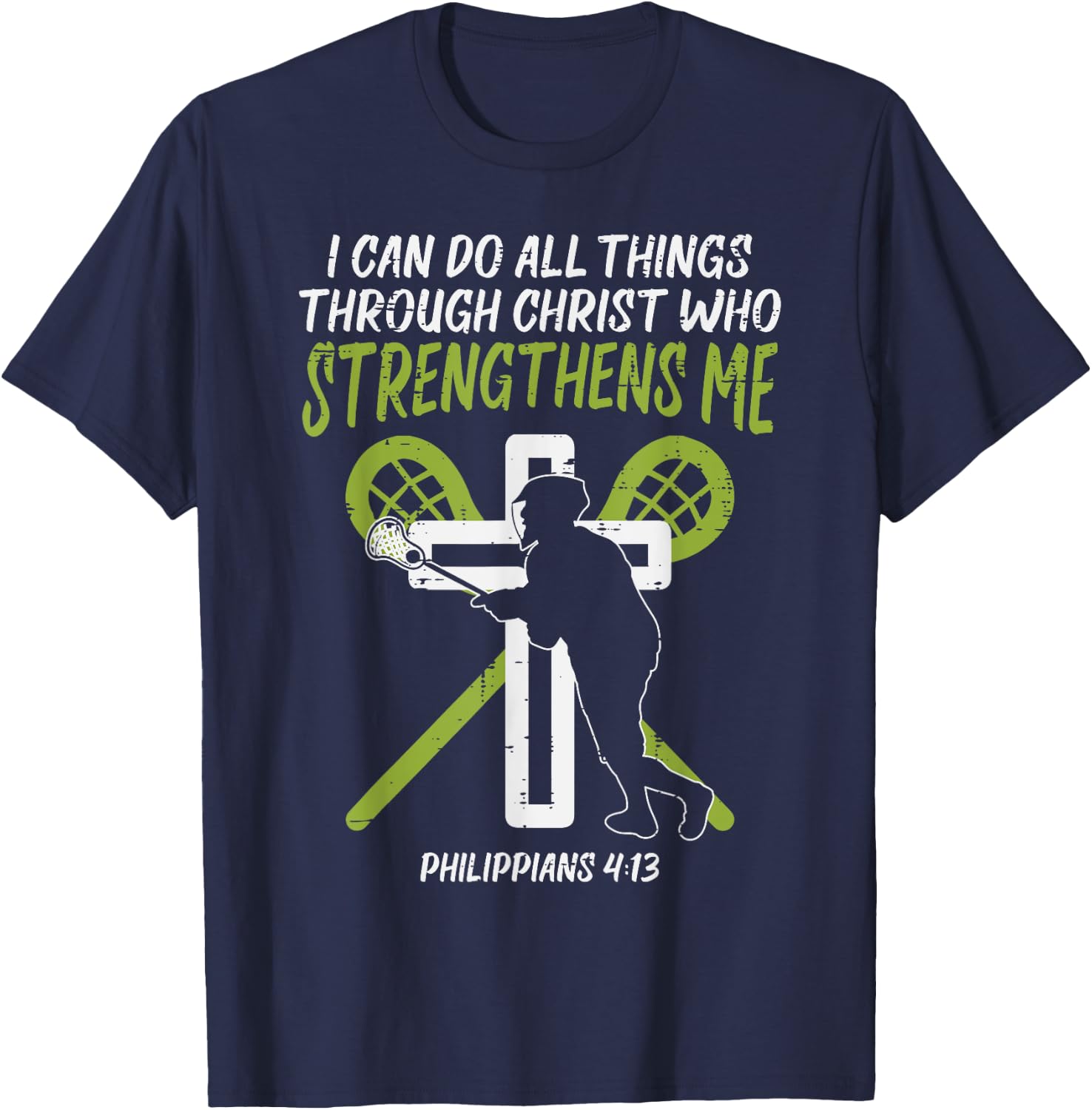 Can Do All Things Christ Lacrosse Religious Lax Christian T-Shirt - T-Shirt | Navy
