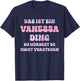 Vanessa Funny Saying First Name Birthday Gift , black T-Shirt - T-Shirt | Navy