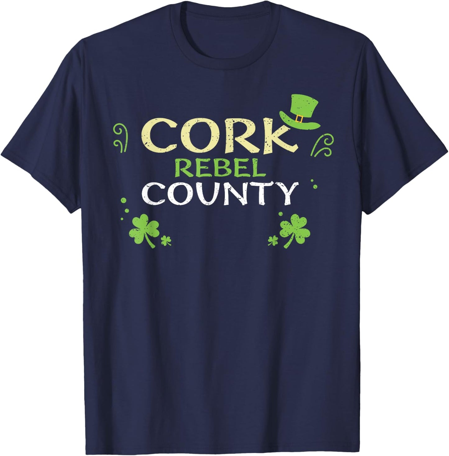Cork: Cork Rebel County - St. Patrick's Day T-Shirt - T-Shirt | Navy