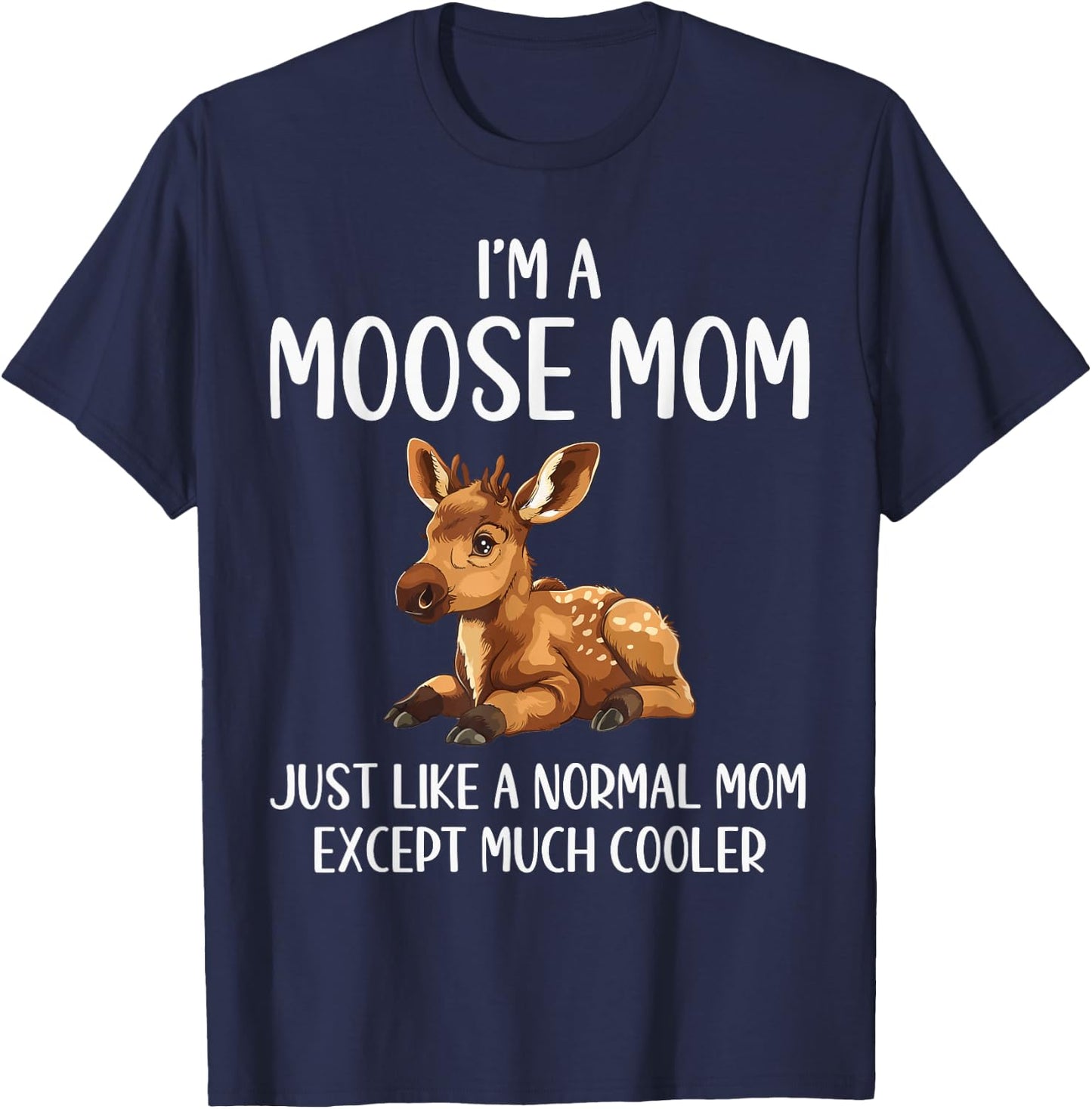 Moose Mom Definition Funny Moose Lovers Mama Mothers Day T-Shirt - T-Shirt | Navy