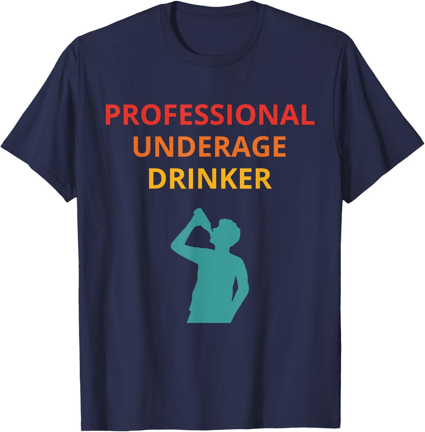 Professional Underage Drinker Vintage Design T-Shirt - T-Shirt | Navy