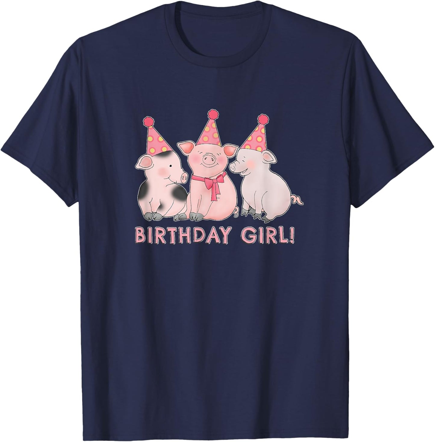 Birthday Girl Happy Pig Lover T-Shirt - T-Shirt | Navy