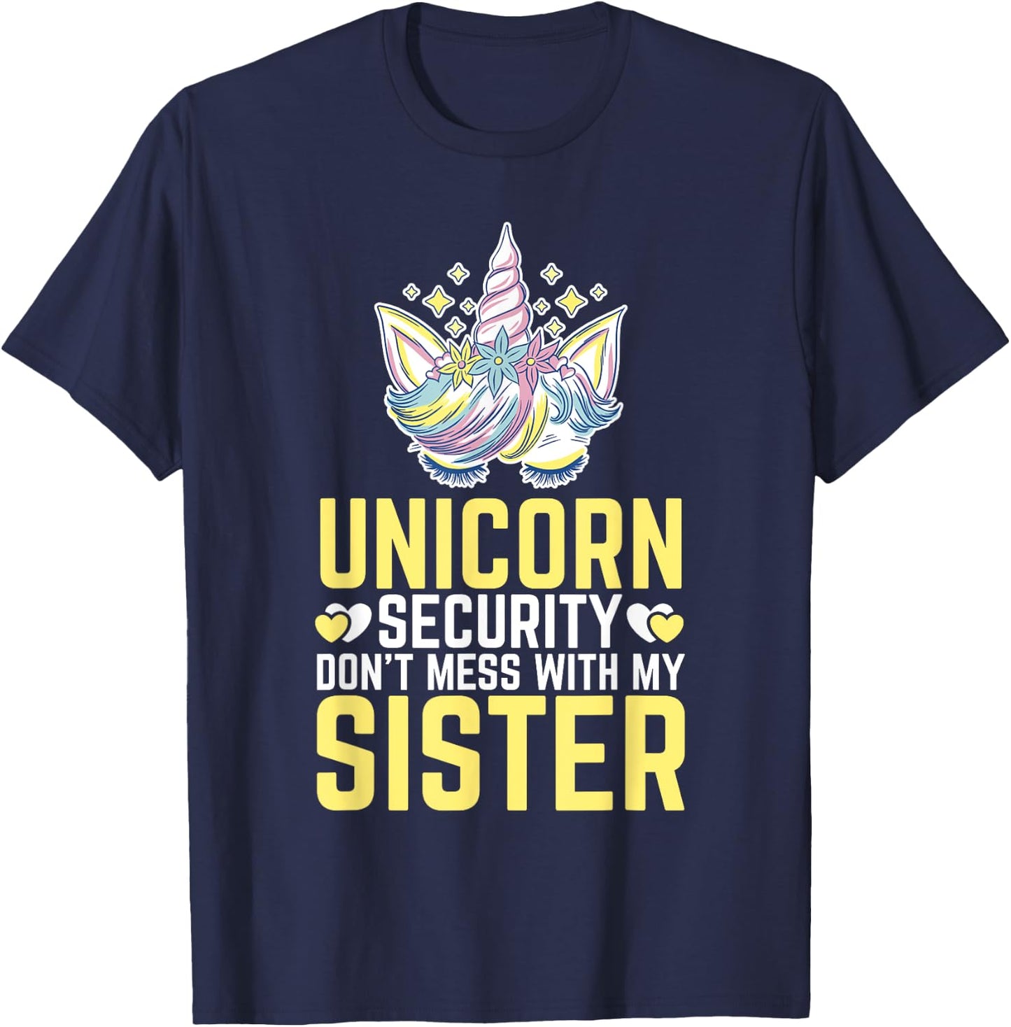 Unicorn security don't mess with my sister T-Shirt - T-Shirt | Navy