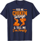 Fried Chicken Lover Funny Feed Me Chicken Wings T-Shirt - T-Shirt | Navy