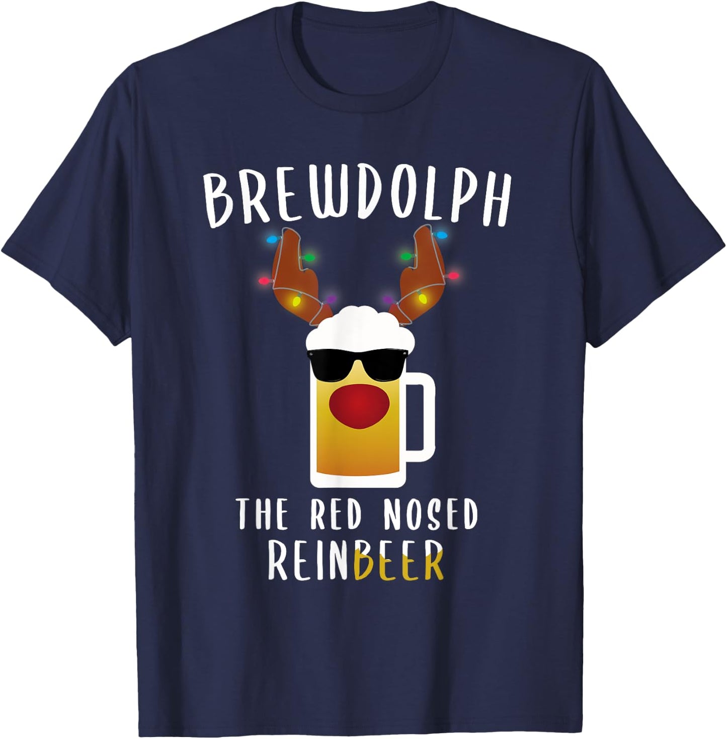Reindeer Beer Rudolph Brewdolph Funny Christmas Gift T-Shirt - T-Shirt | Navy