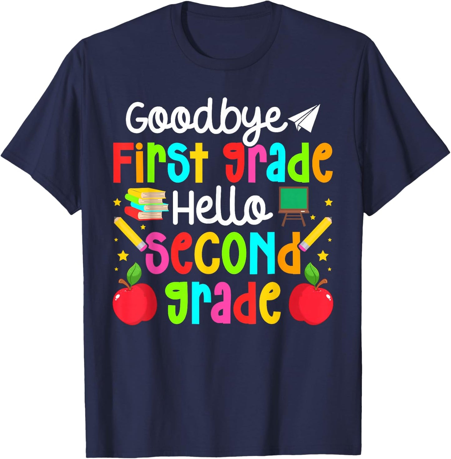 Goodbye First Grade Last Day of School 1st Grade Graduation T-Shirt - T-Shirt | Navy