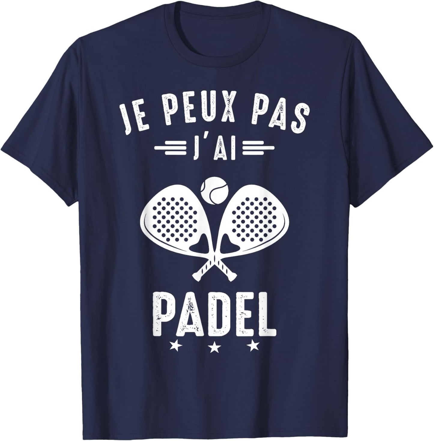I Can not I Padel Padelist Padel Player Padel fans humor , Black, S T-Shirt - T-Shirt | Navy