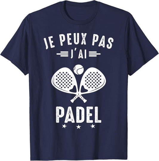 I Can not I Padel Padelist Padel Player Padel fans humor , Black, S T-Shirt - T-Shirt | Navy