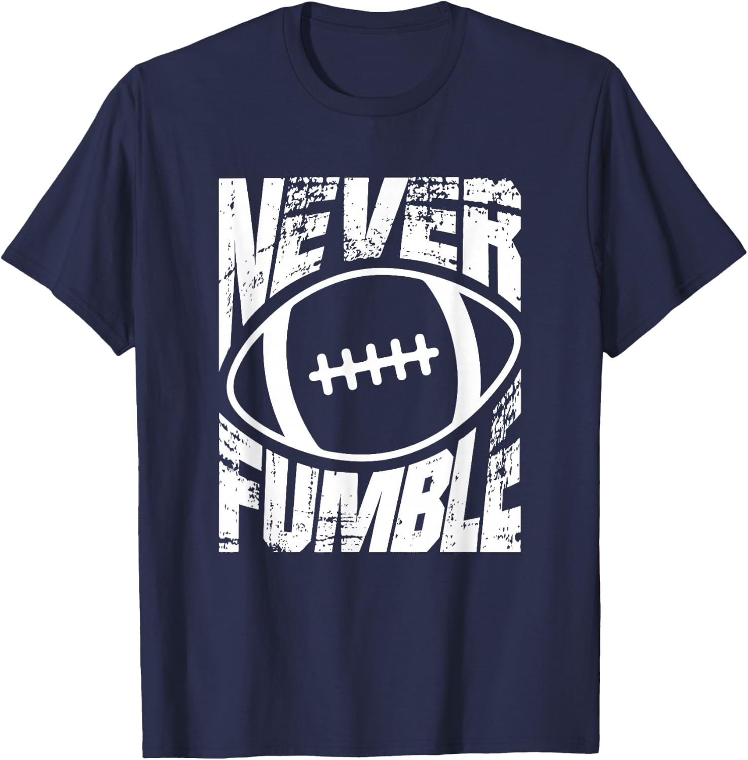 American Football Never Fumble Sports T-Shirt - T-Shirt | Navy