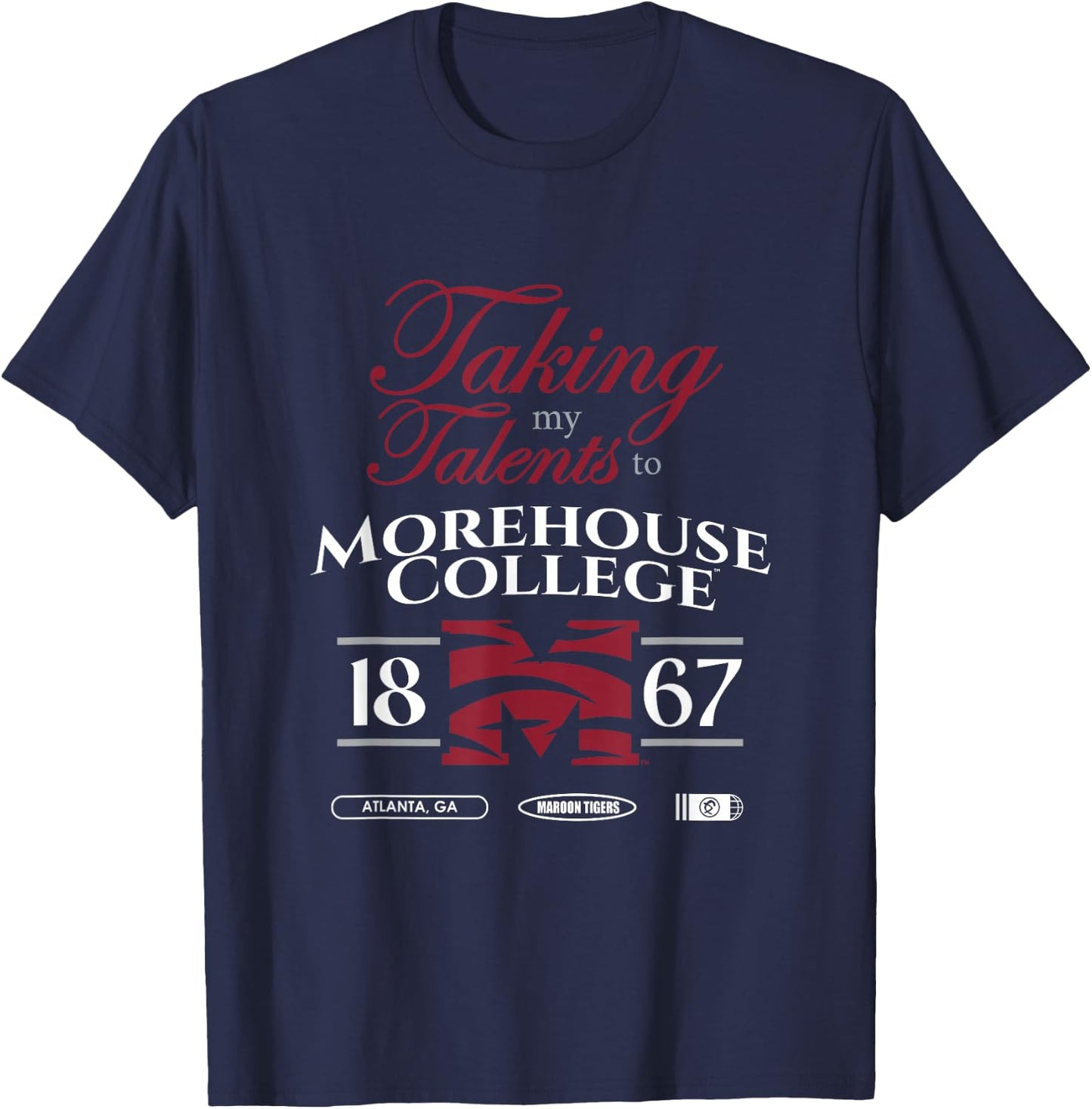Taking My Talents to Morehouse College Signing Day T-Shirt - T-Shirt | Navy