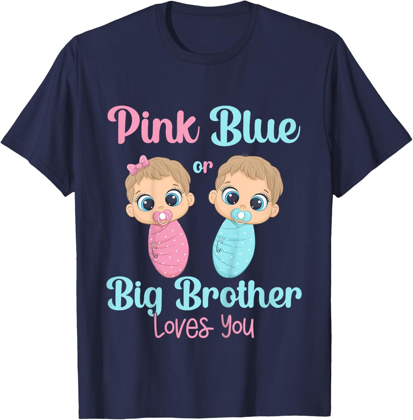Kids Cute Pink Or Blue Big Brother Loves You Gender Reveal Idea T-Shirt - T-Shirt | Navy