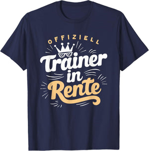Trainer in Rente - Abschied Ruhestand Lustig Fitness T-Shirt - T-Shirt | Navy