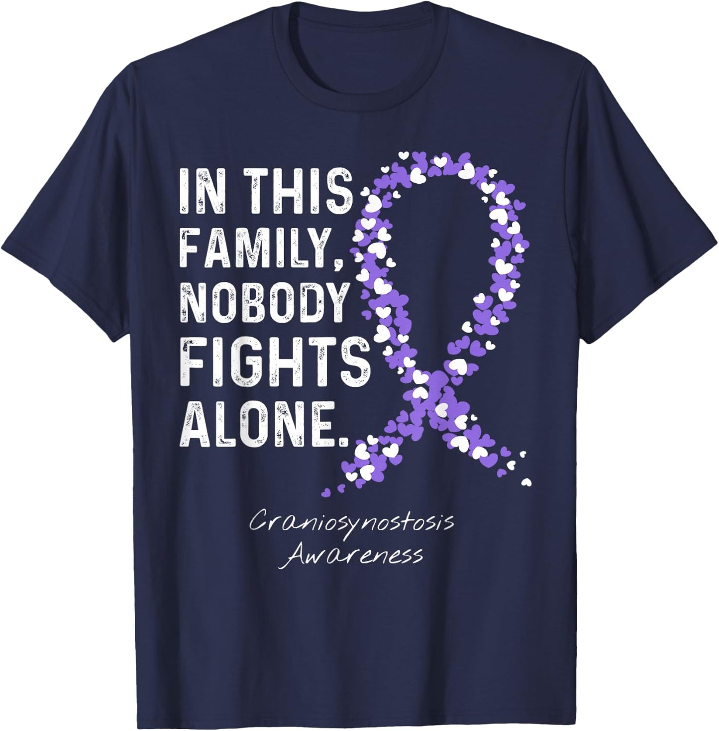 In This Family Nobody Fights Alone - Craniosynostosis T-Shirt - T-Shirt | Navy