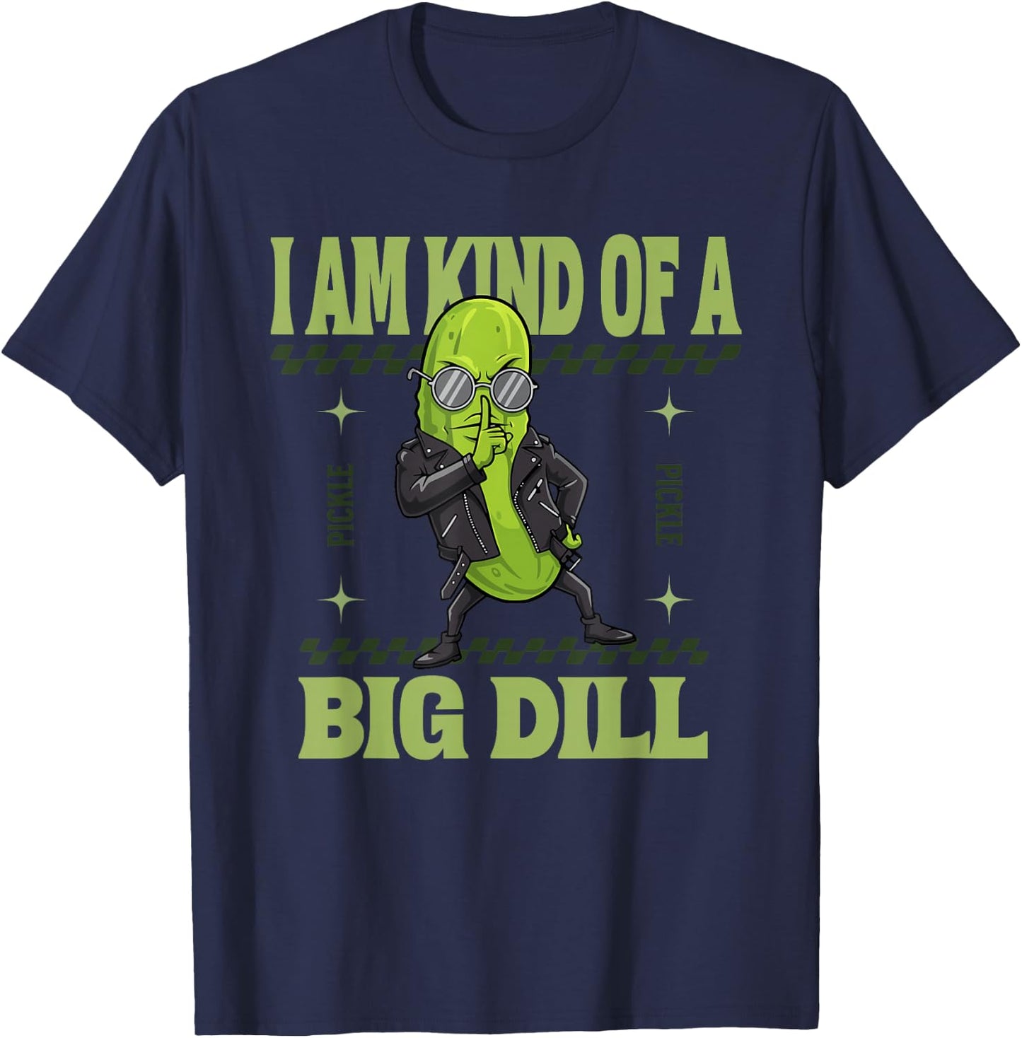 I'm Kinda A Big Dill Retro Pickle Design T-Shirt - T-Shirt | Navy