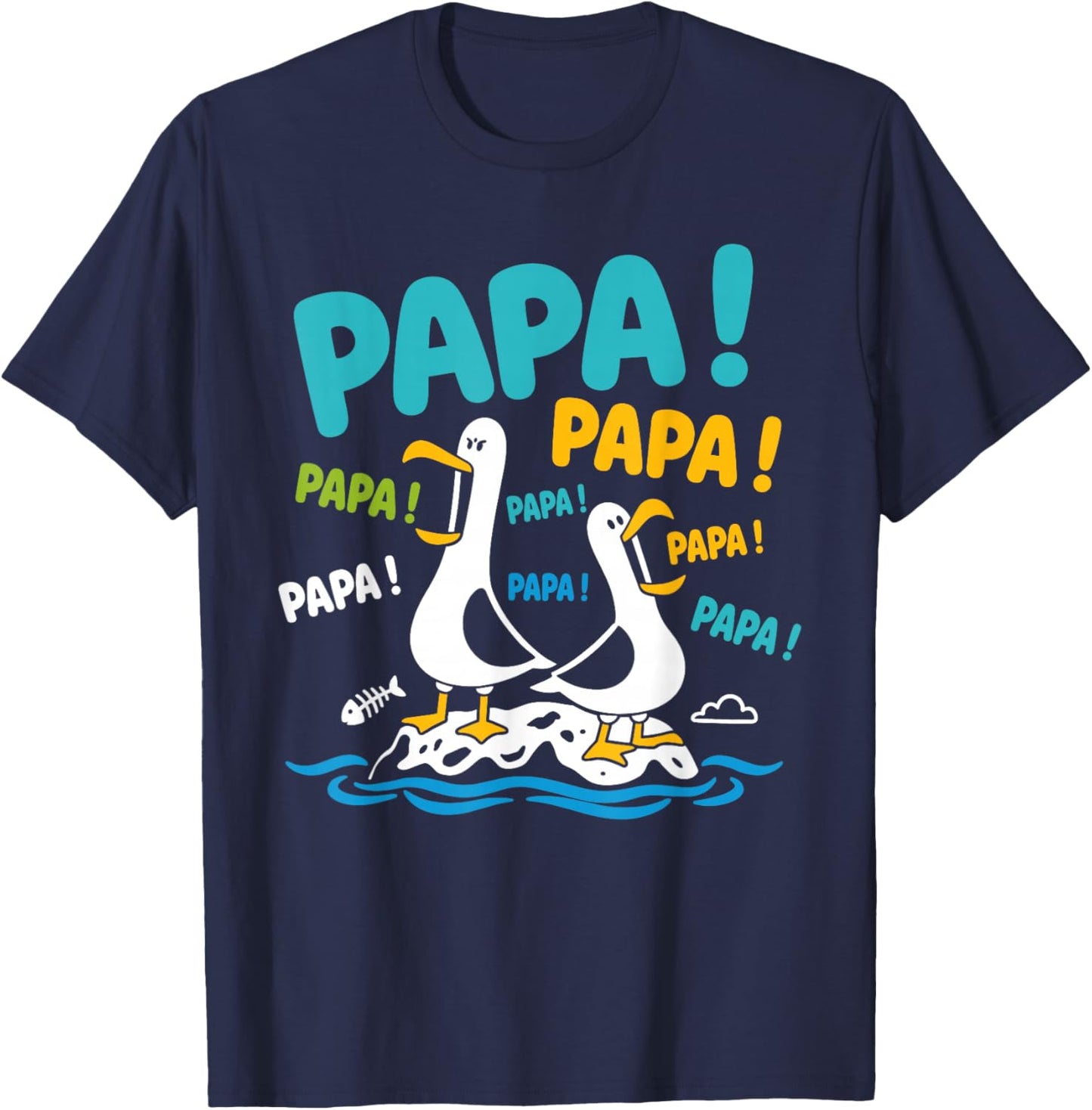 Bague fête des pères Humour Enfant Qui crie Mouette Papa T-Shirt - T-Shirt | Navy