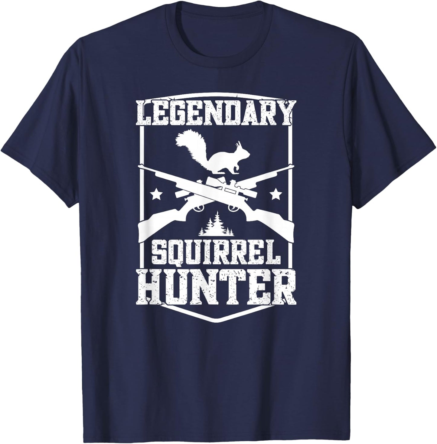 Legendary Squirrel Hunter Squirrel Hunting T-Shirt - T-Shirt | Navy