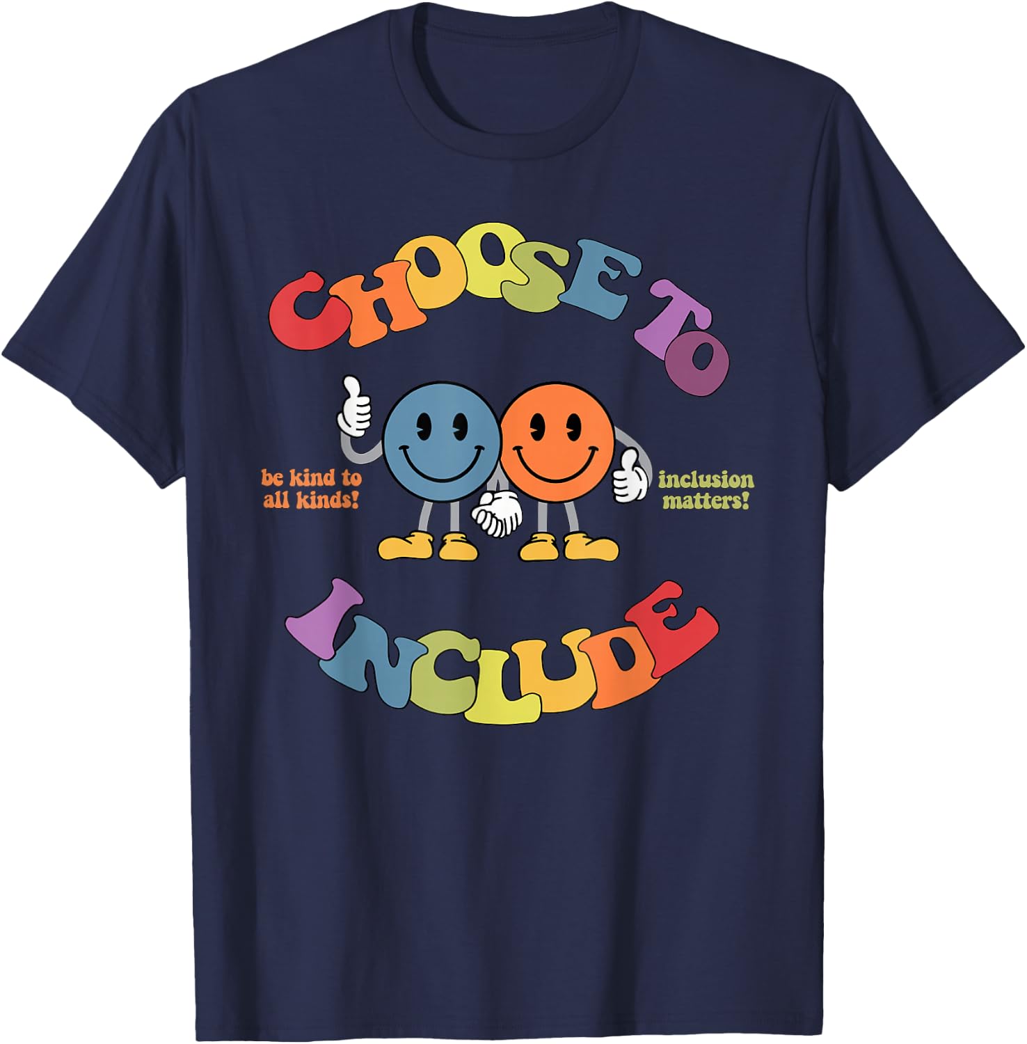 Choose To Include Autism Awareness Be Kind To All Kinds T-Shirt - T-Shirt | Navy