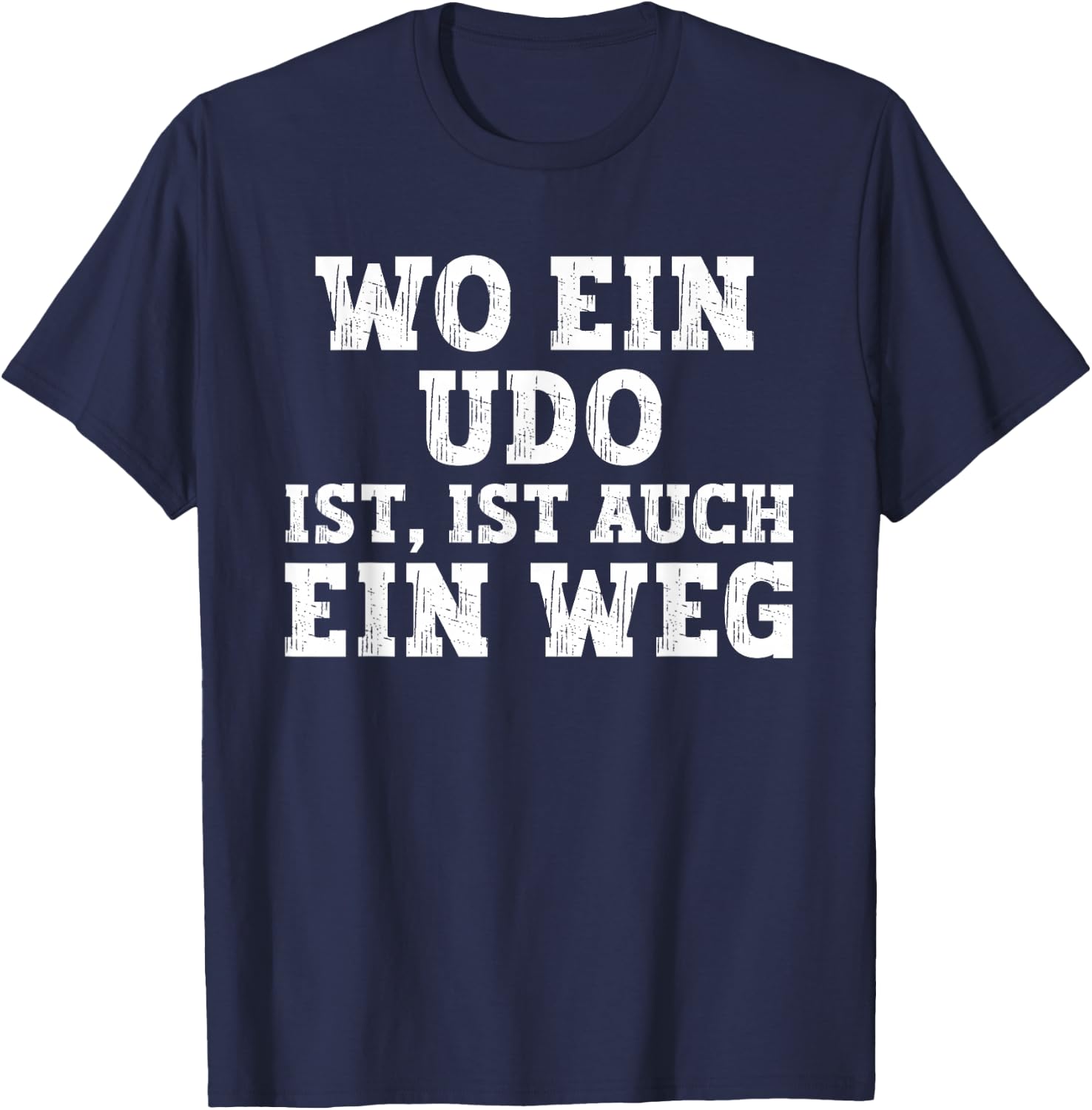 Udo Funny Birthday First Name Udo , black T-Shirt - T-Shirt | Navy