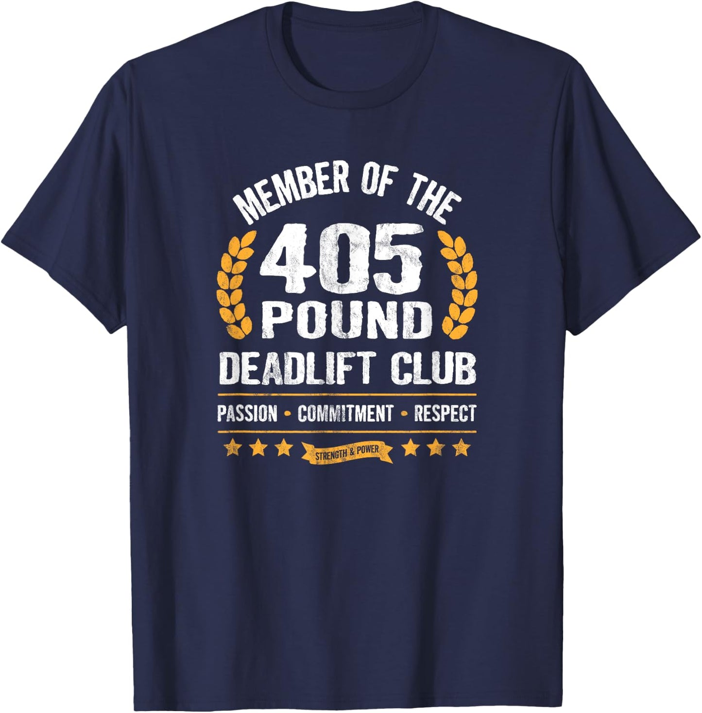405 Pound Deadlift Club Strong Men Women Gym T-Shirt - T-Shirt | Navy