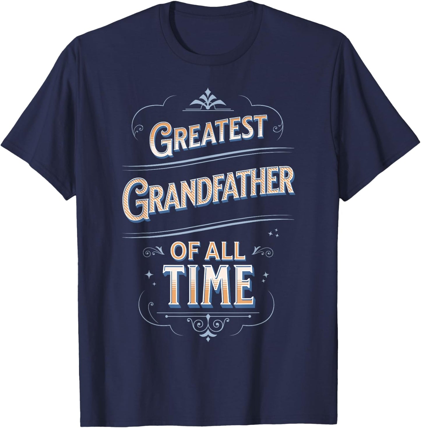 Greatest Grandfather Of All Time GOAT World's Best Cute T-Shirt - T-Shirt | Navy