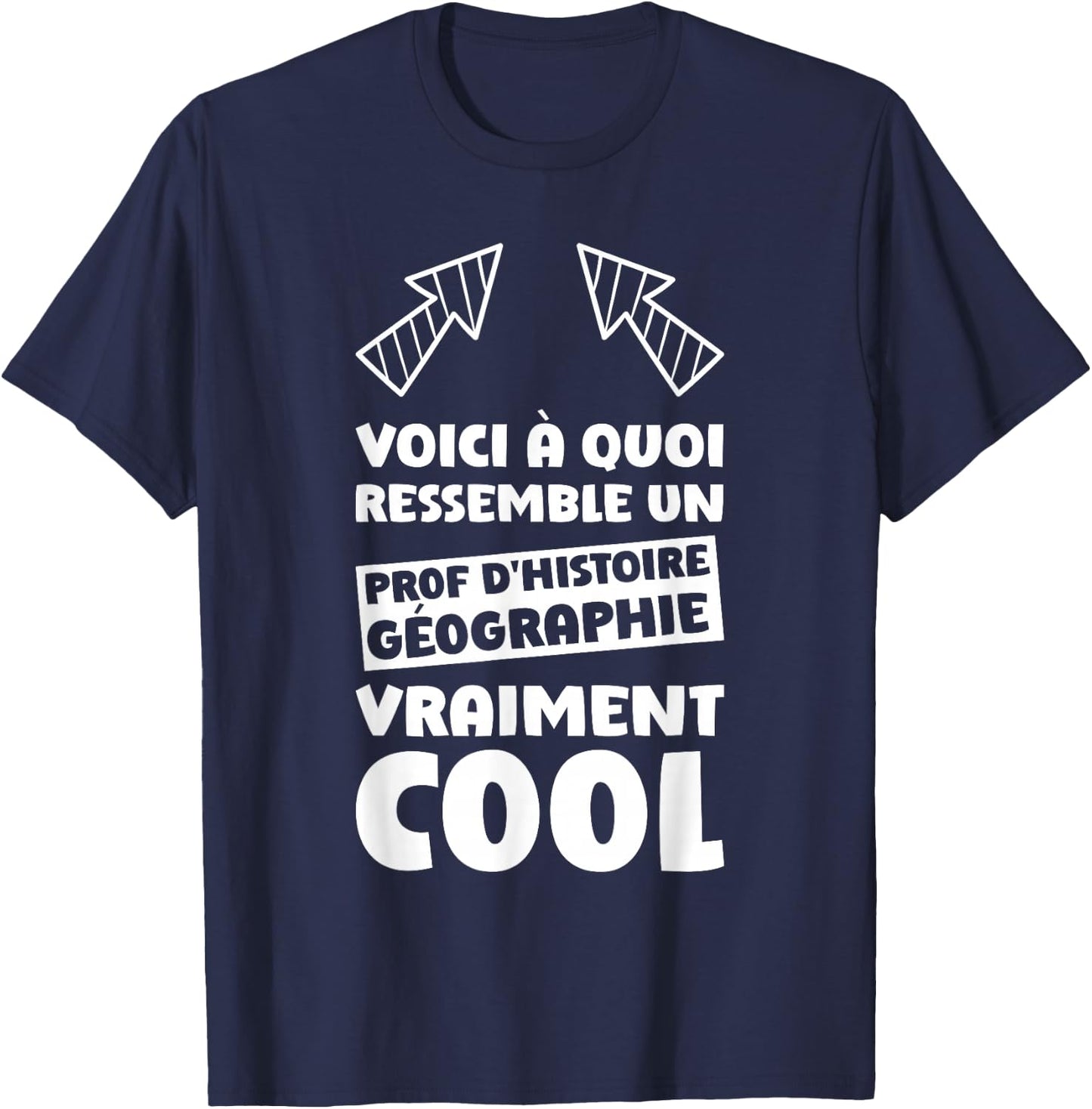 History Teacher Geography Quote Funny Teacher History Geo , Black, S T-Shirt - T-Shirt | Navy
