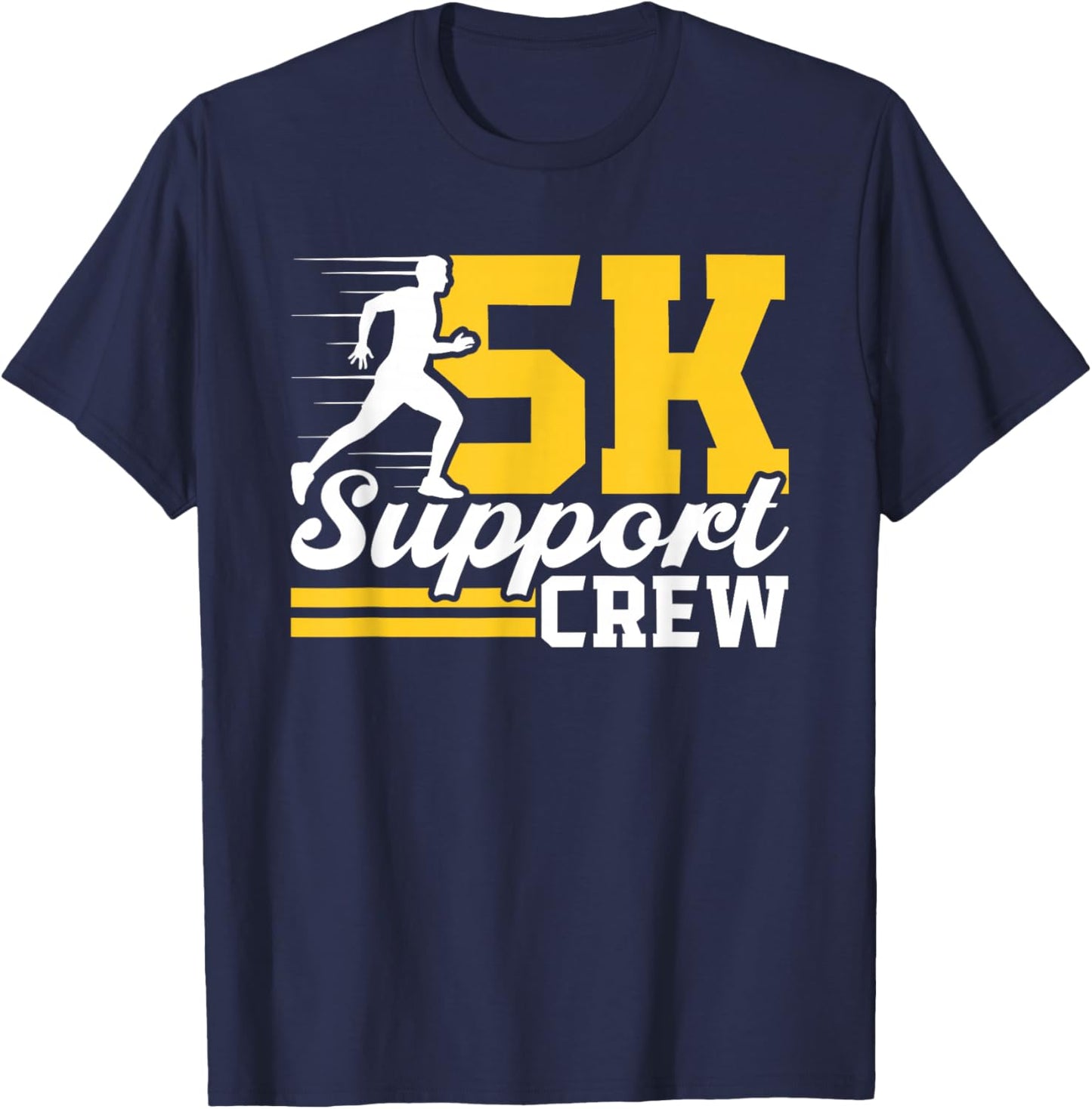 5K Support Crew Runner Run Running Race 5K T-Shirt - T-Shirt | Navy