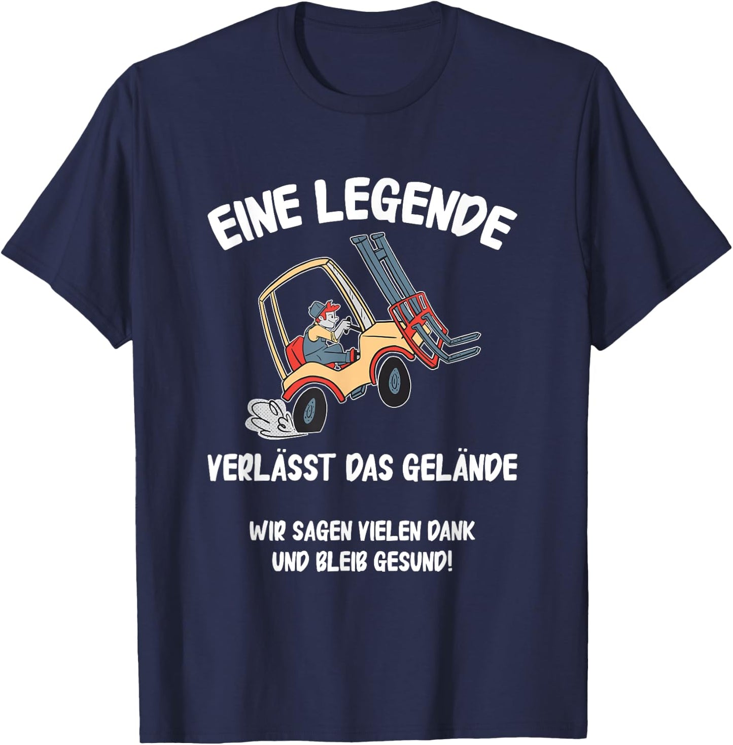 with German Text "Eine Legende Verlässt das gelände Rente Lagerist", black T-Shirt - T-Shirt | Navy