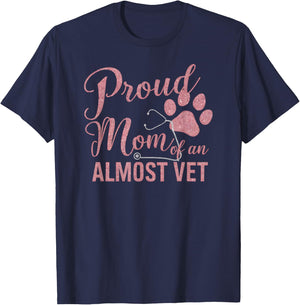 Proud Mom of an Almost Vet Veterinary School Student T-Shirt - T-Shirt | Navy