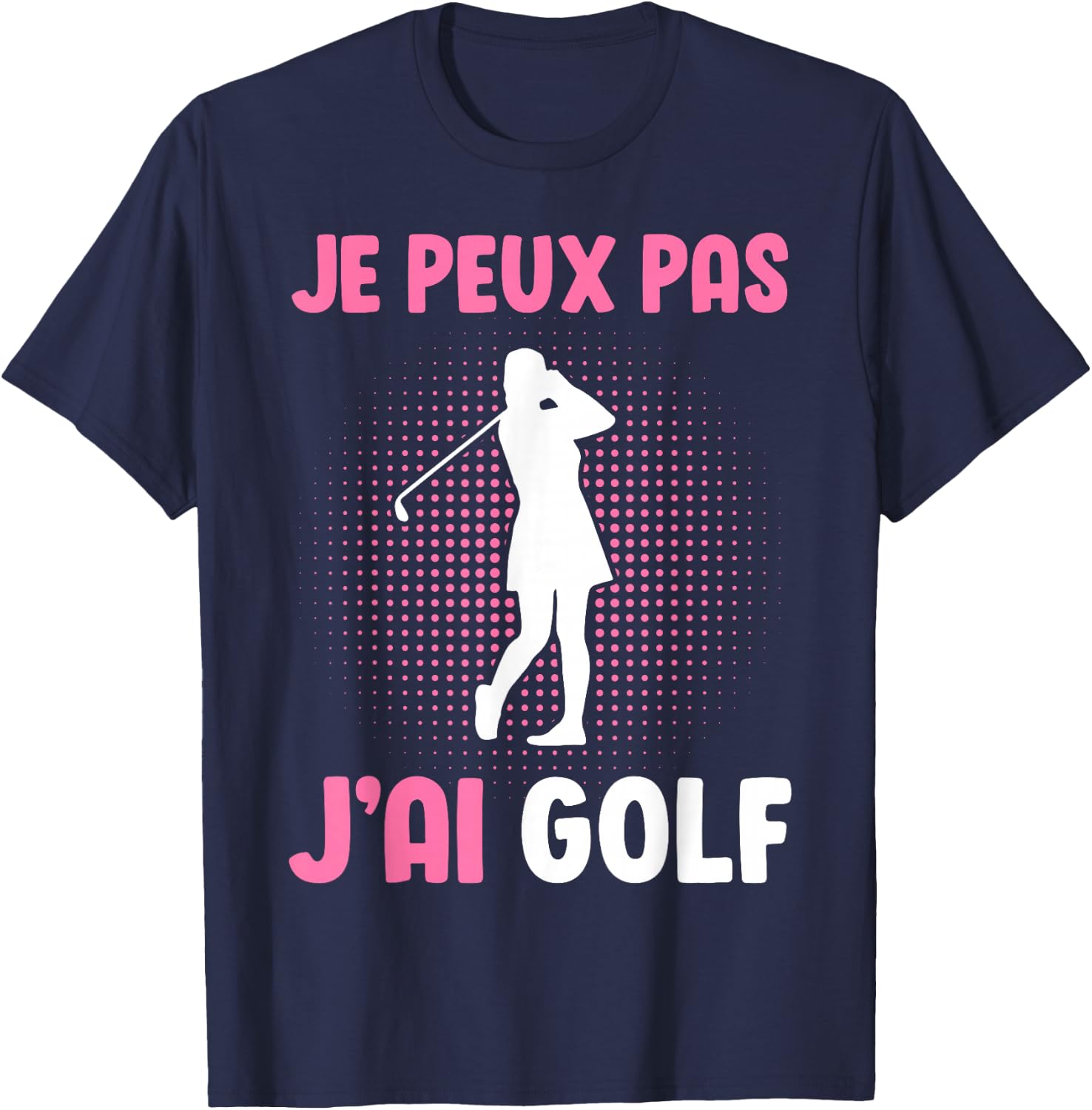Je Peux Pas J'Ai Golf Women's Girl's , Black, S T-Shirt - T-Shirt | Navy