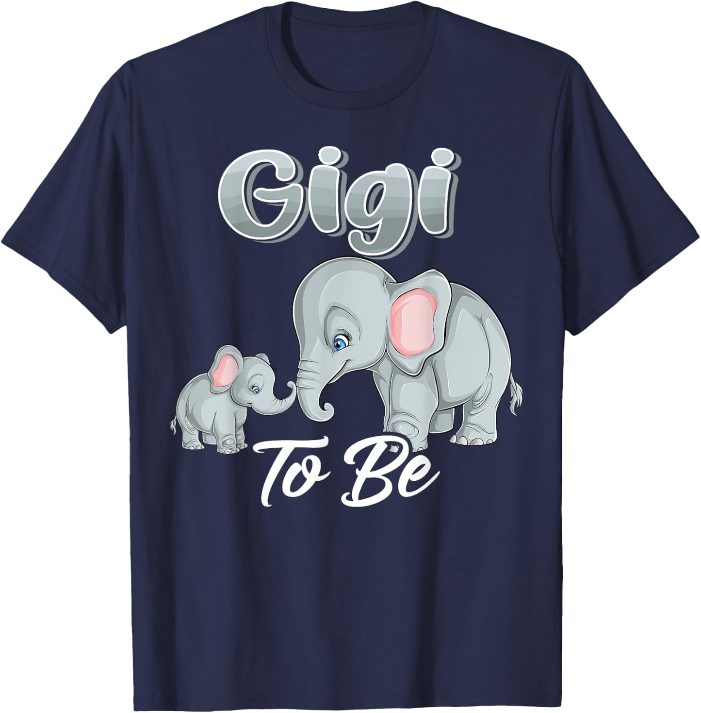Soon Gigi To Be Elephants For Baby Shower Gender Reveal Mimi T-Shirt - T-Shirt | Navy