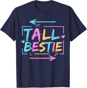 Best Friend Matching Tall Short Bestie Besties Matching BFF T-Shirt - T-Shirt | Navy