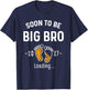 Loading First Time Brother T-Shirt - T-Shirt | Navy