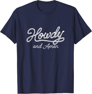 Howdy and Amen Christian Western Faith Country Religious T-Shirt - T-Shirt | Navy