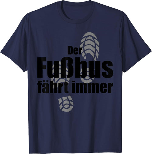 Funny Hiking Der Fußbus Fahrt immer Wandern , gray, s