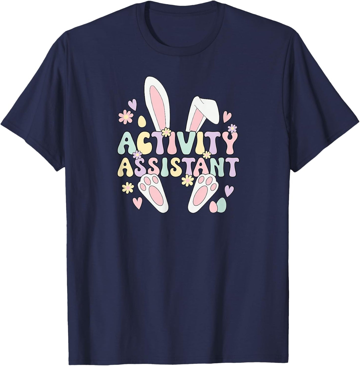 Activity Assistant Easter Bunny Activity Assistant T-Shirt - T-Shirt | Navy