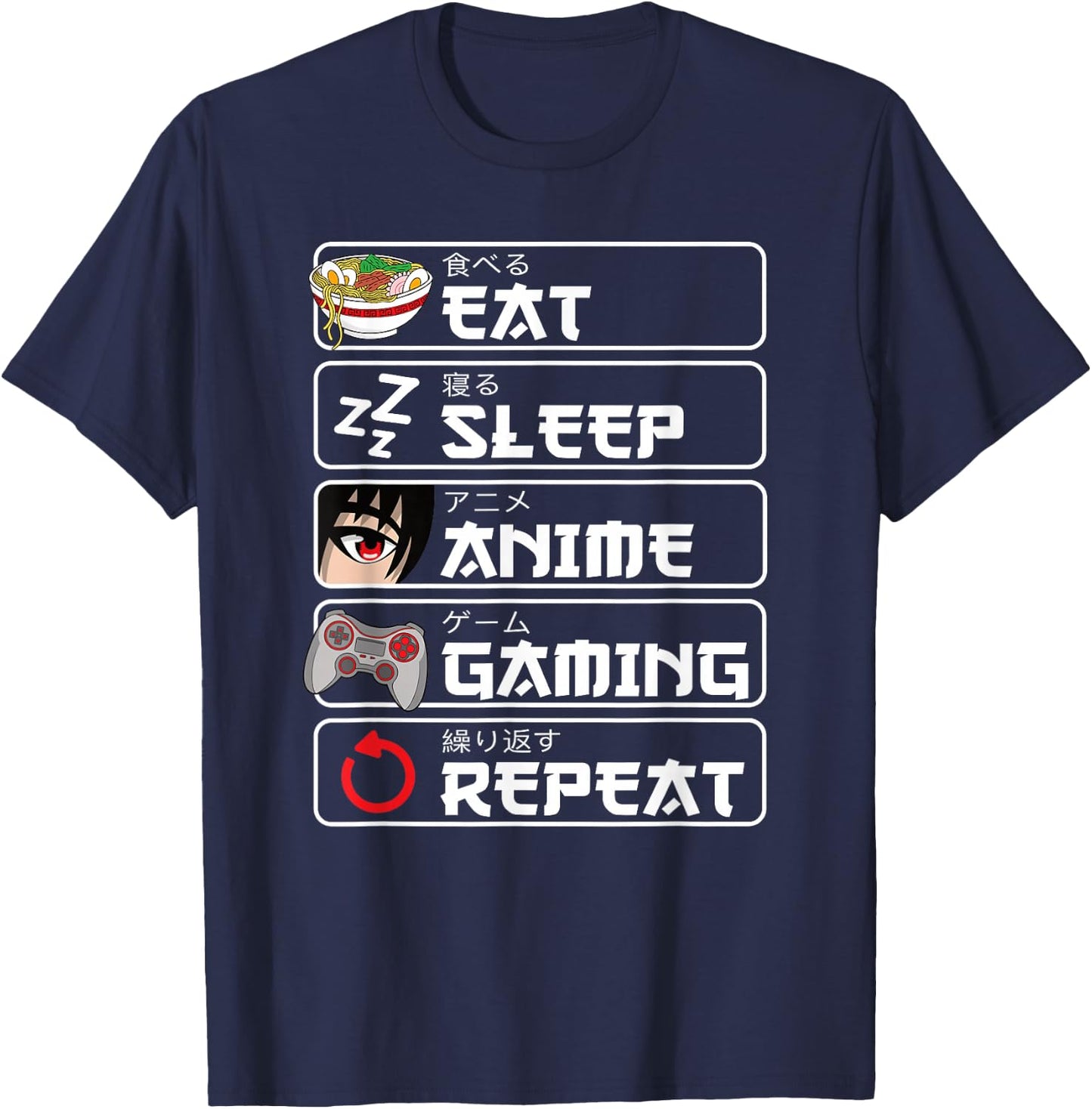Eat Sleep Anime Gaming Repeat Anime Manga Otaku Women's Men's T-Shirt - T-Shirt | Navy