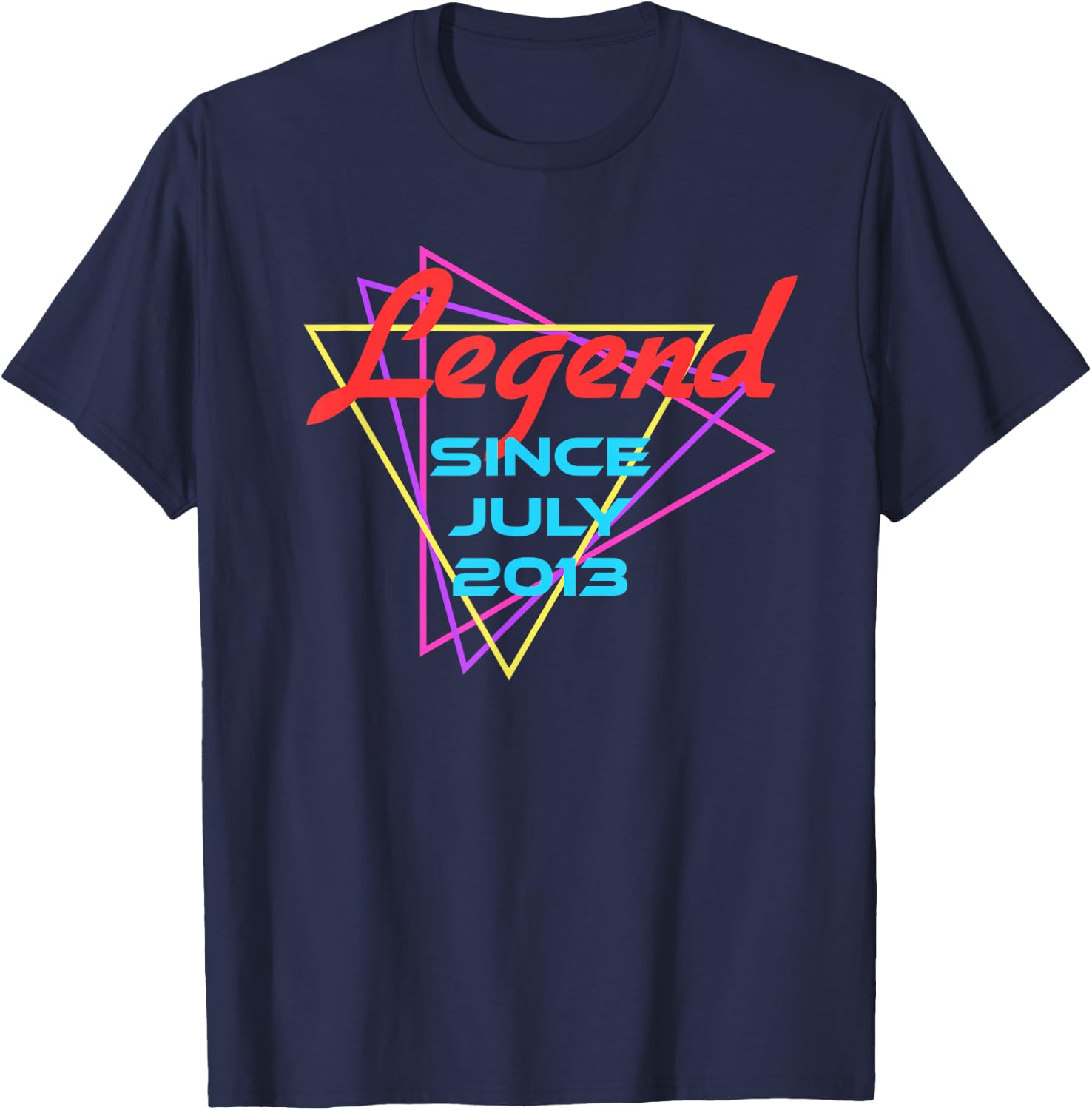 Legend Since July 2013 T-Shirt - T-Shirt | Navy