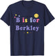Kids Berkley Name Shirt Alphabet B is for Berkley T-Shirt - T-Shirt | Navy