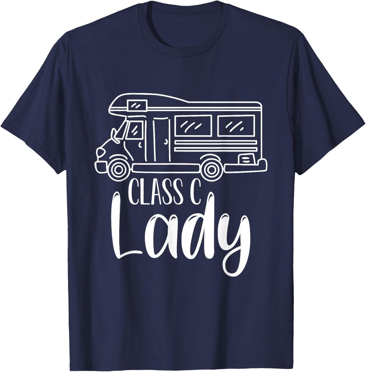 Women Class C Lady RV Recreational Vehicle Camping Road Trip T-Shirt - T-Shirt | Navy