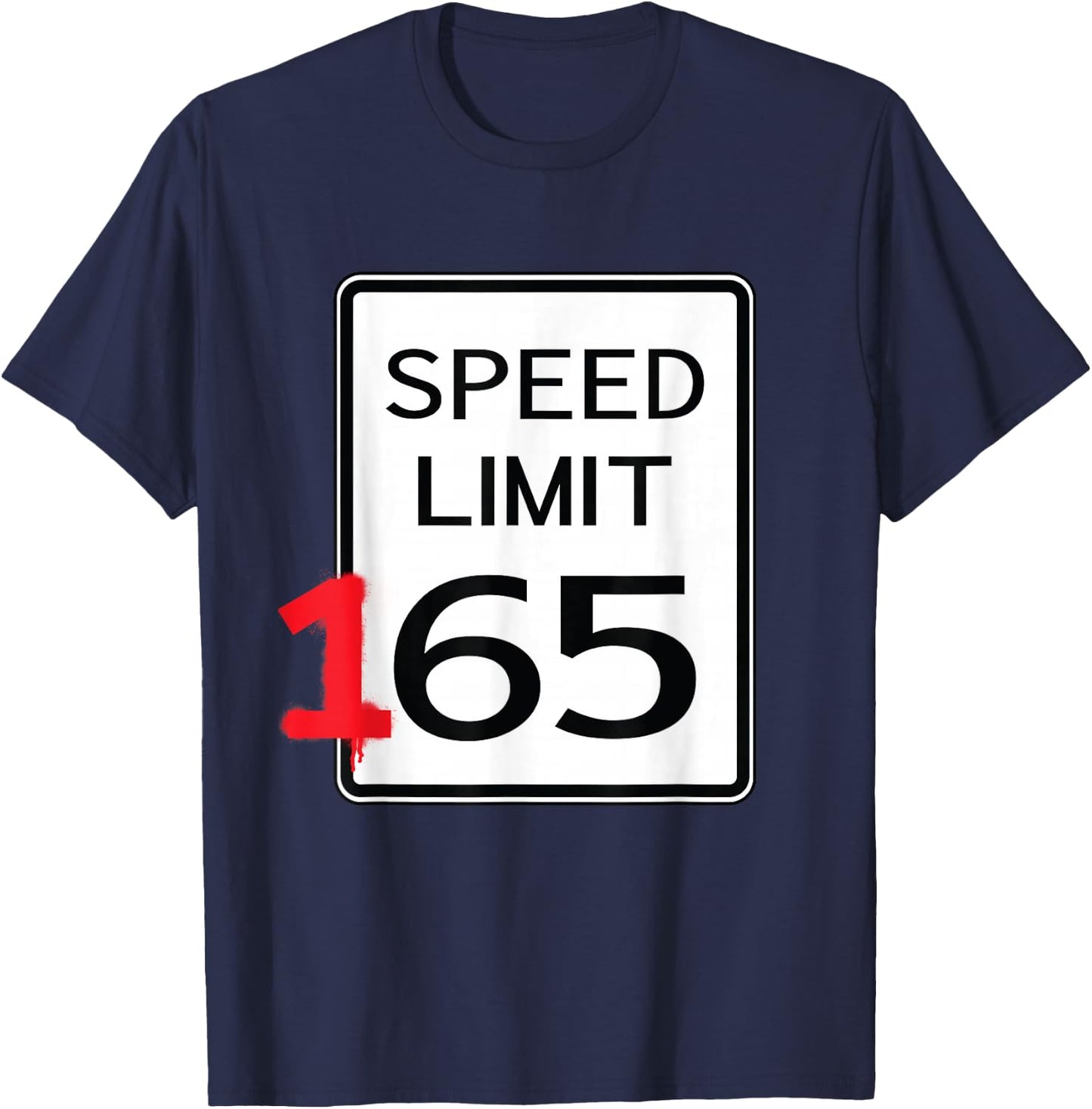 Speed Limit 165 - Car Guy Auto Mechanic Race Driver T-Shirt - T-Shirt | Navy