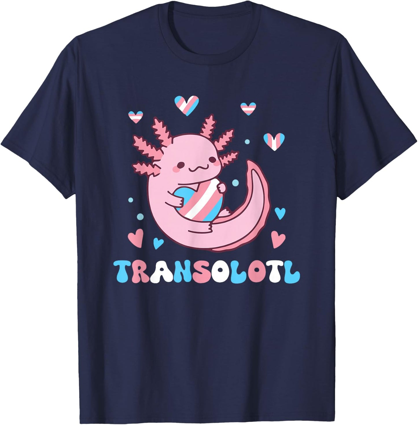 Transgender Kawaii Axolotl LGBTQ Trans Pride Month Equality T-Shirt - T-Shirt | Navy