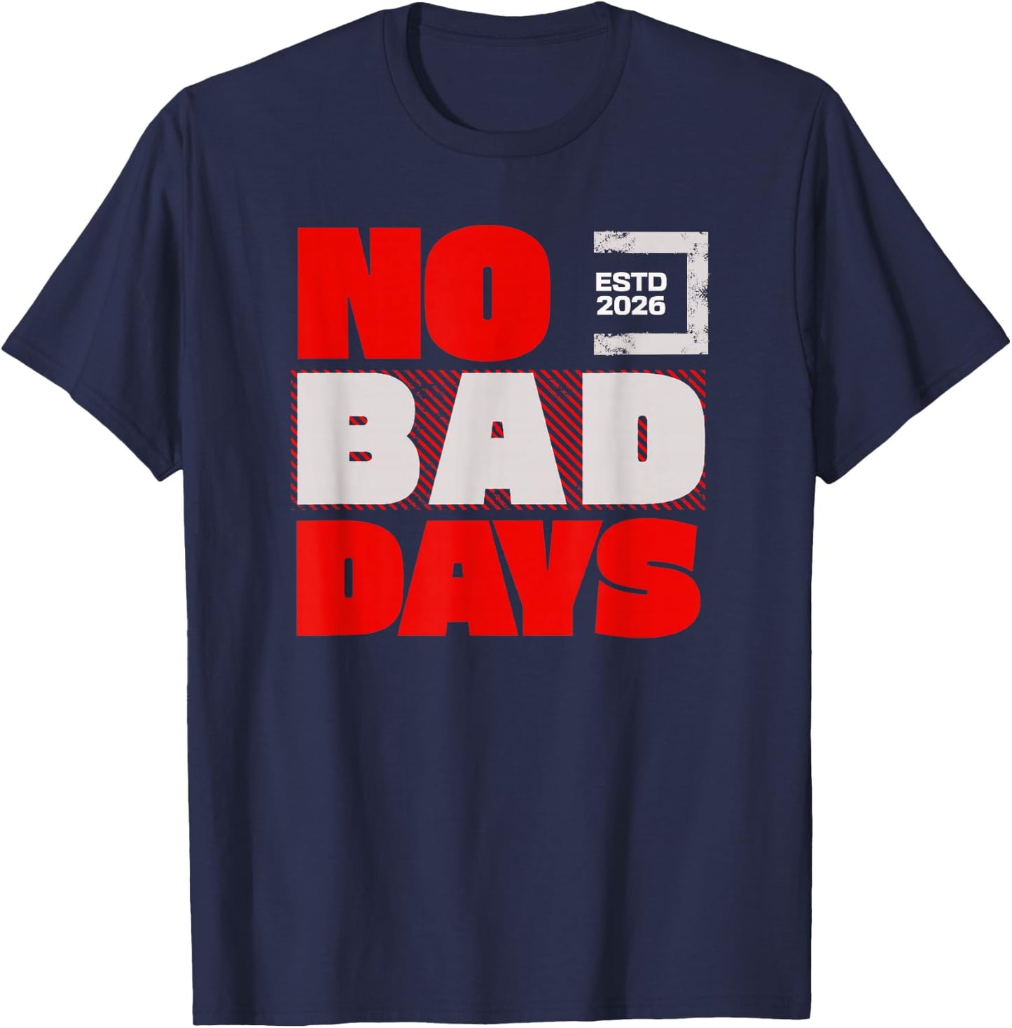 Vibes - Attitude No Bad Days T-Shirt - T-Shirt | Navy