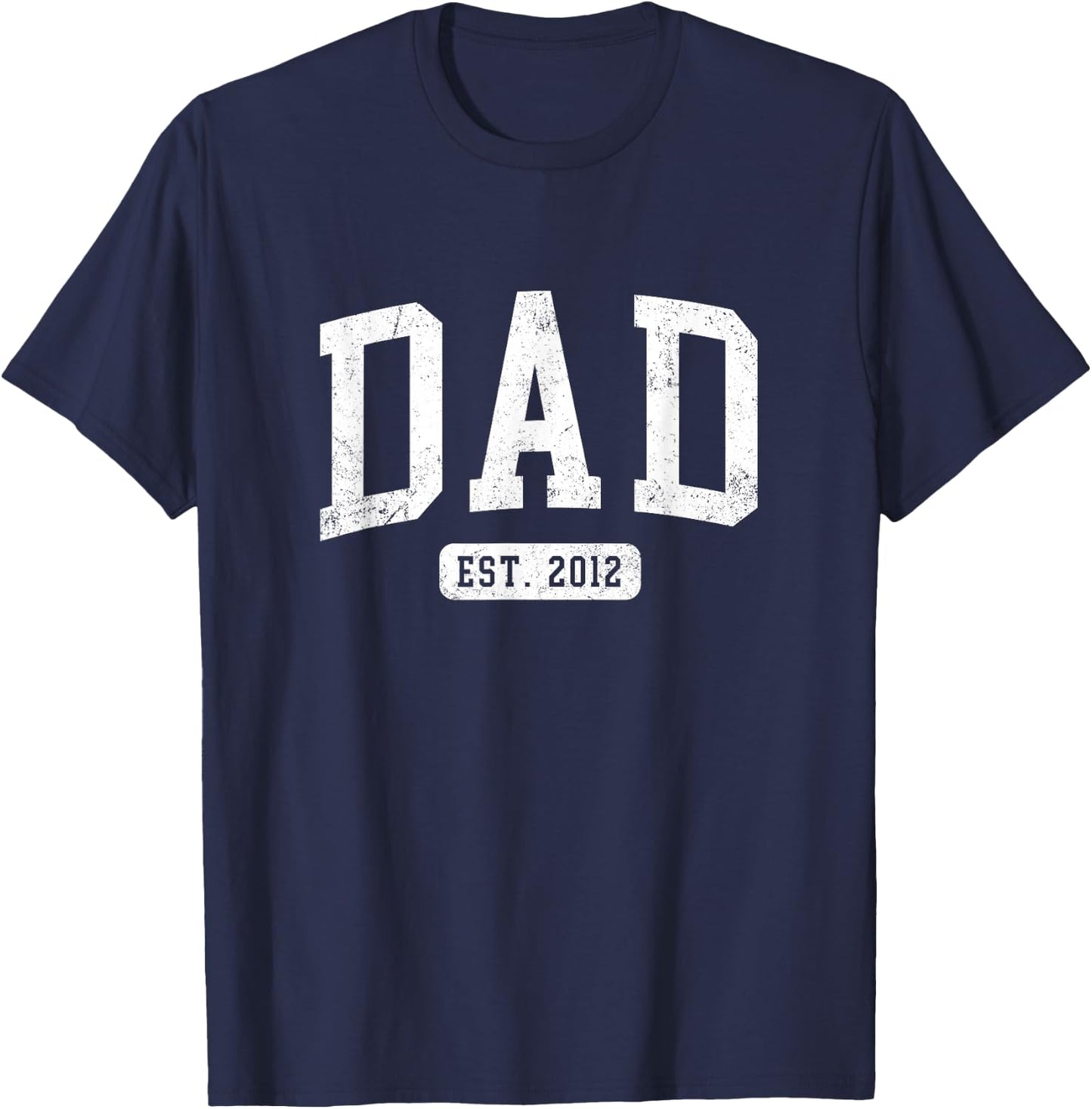 Dad Est 2012 Fathers Day Idea for Daddy T-Shirt - T-Shirt | Navy