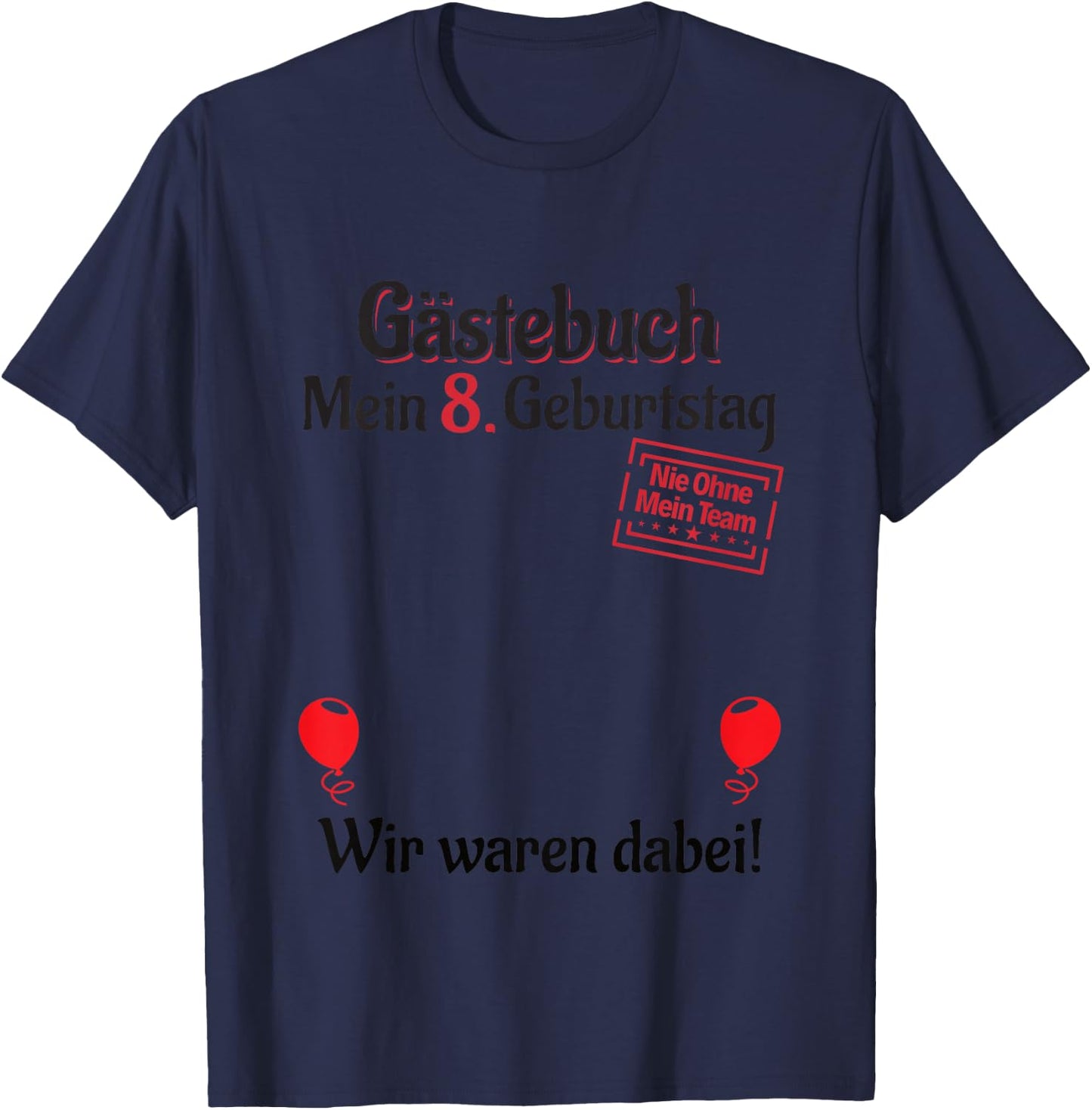 Children's 8 Years Guest List Boy Girl Guest Book 8th Birthday , White T-Shirt - T-Shirt | Navy