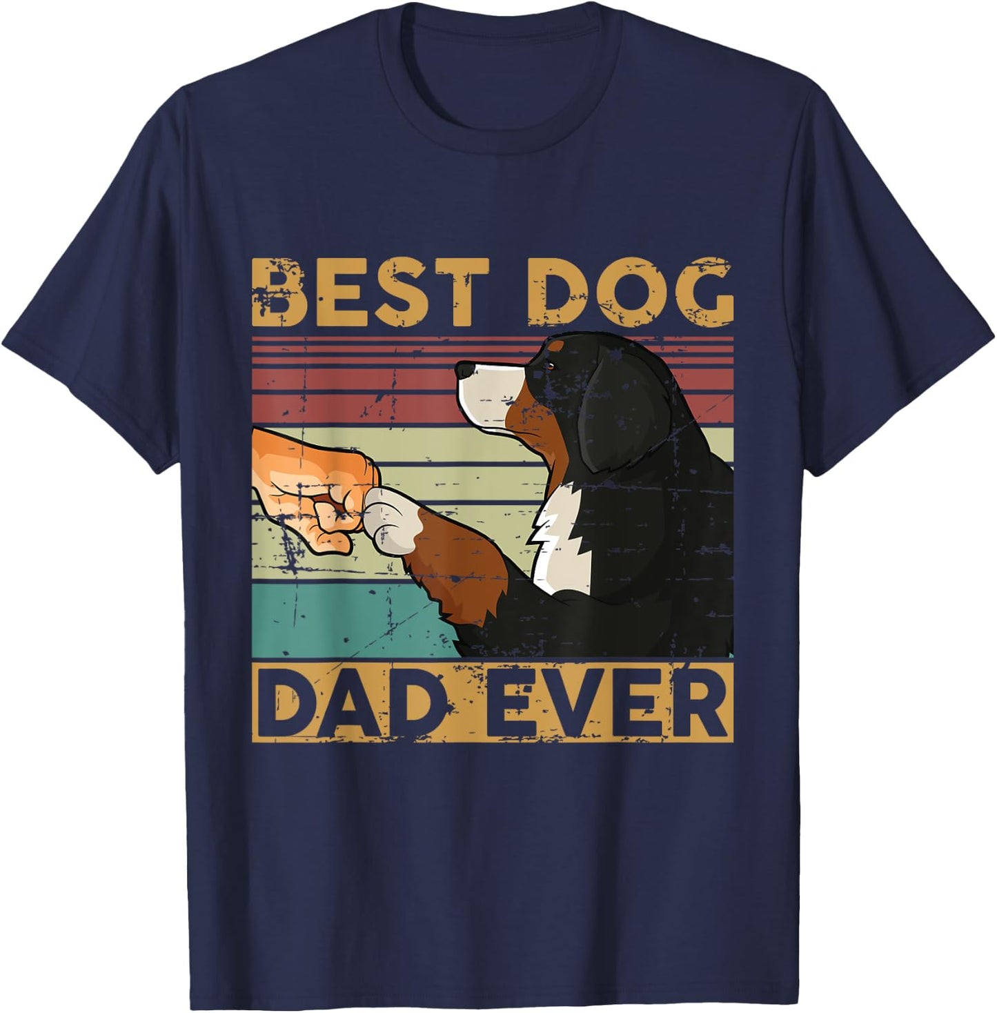 Best dog dad ever Berner Sennenhund T-Shirt - T-Shirt | Navy
